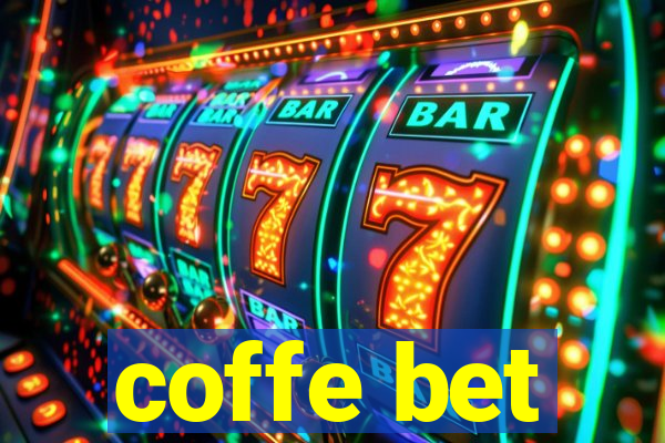 coffe bet